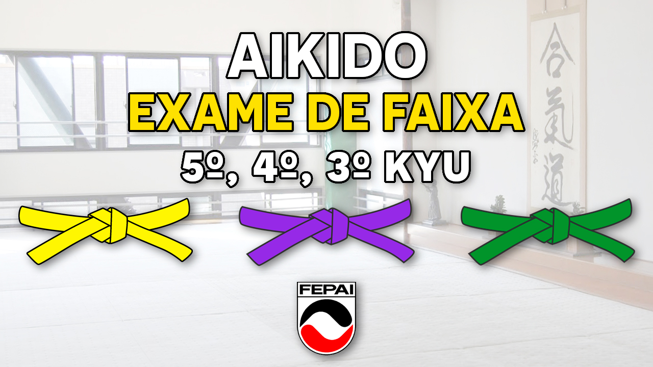 Exame de Aikido para 5º, 4º e 3º Kyu da FEPAI